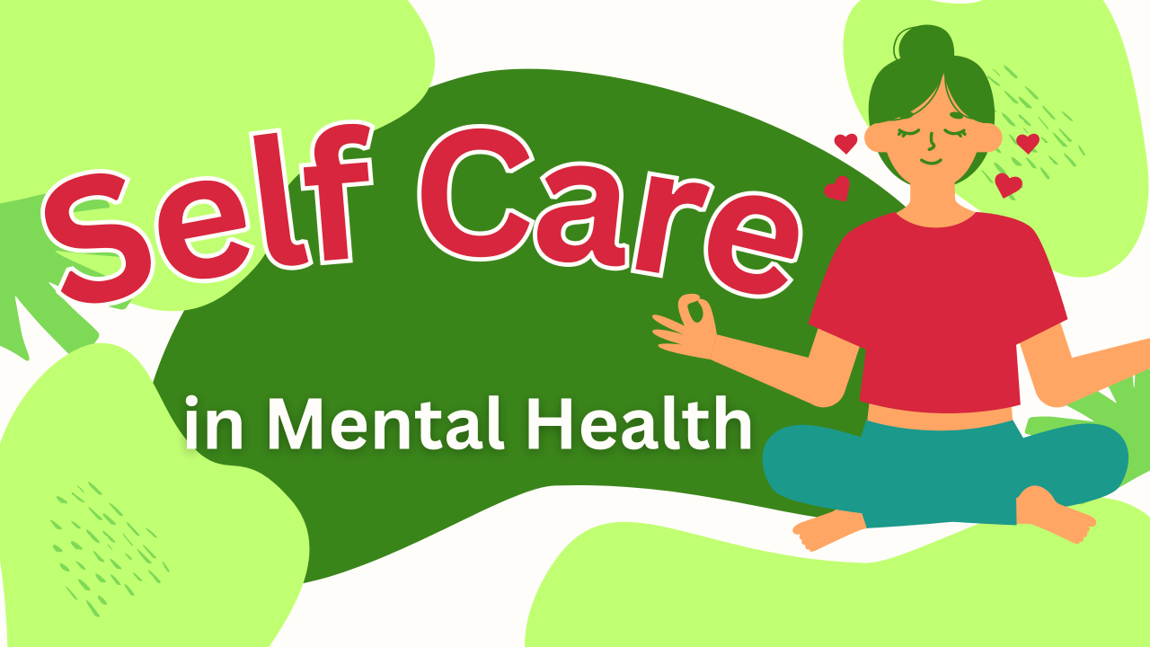 Read more about the article The Significance of Self-Care in Mental Health Therapy and Counseling